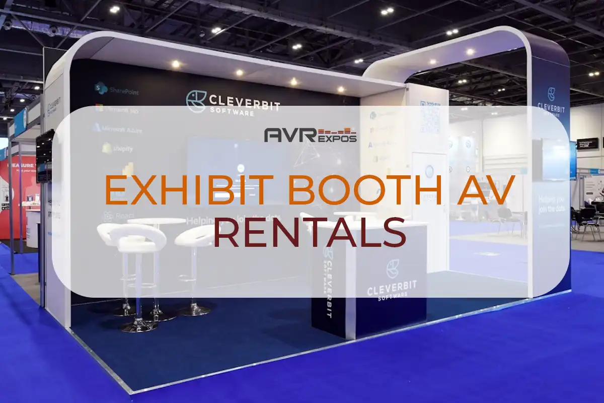 Exhibit Booth AV Rentals | Impress at Every Trade Show